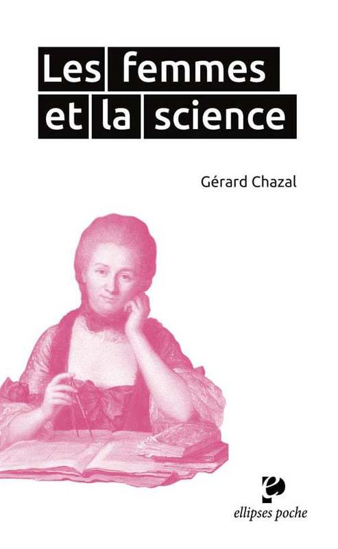 Les Femmes et la science (Gérard Chazal)