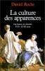La Culture des apparences (Daniel Roche)